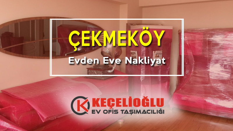 Çekmeköy evden eve nakliyat