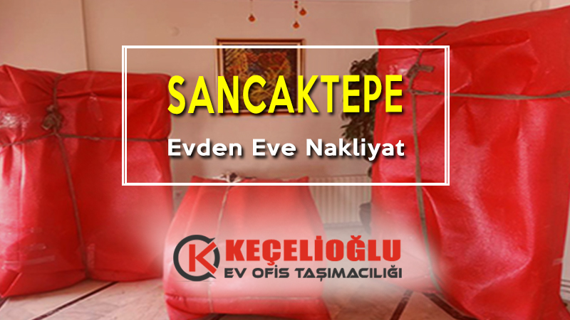 Sancaktepe evden eve nakliyat